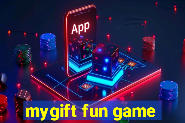 mygift fun game